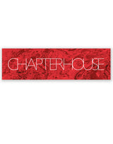 PRE-ORDER: CHAPTERHOUSE 6"x1.75" STICKER