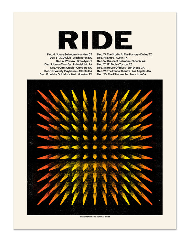 PRE-ORDER: RIDE- DECEMBER 2024 18"X24" TOUR POSTER - 2ND EDITION- SIGNED