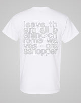 RIDE LEAVE THEM ALL BEHIND WHITE TEE