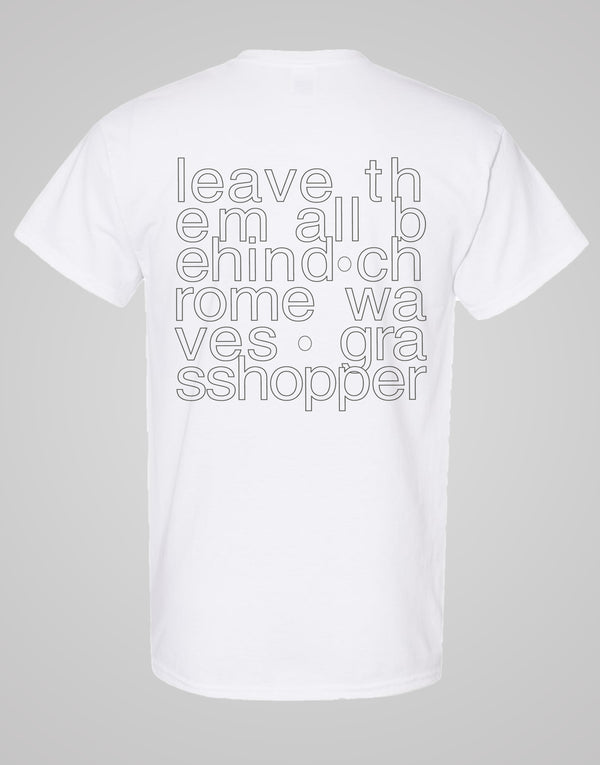 PRE-ORDER: RIDE LEAVE THEM ALL BEHIND WHITE TEE