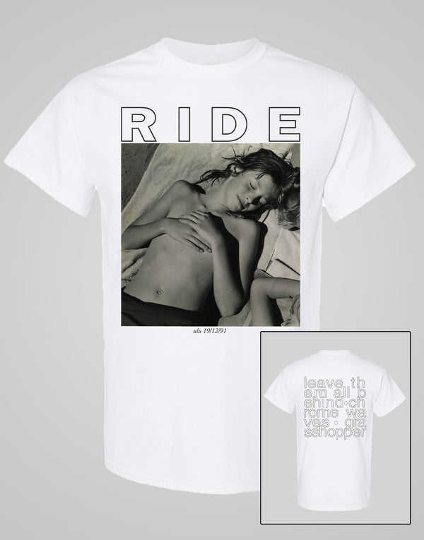 PRE-ORDER: RIDE LEAVE THEM ALL BEHIND WHITE TEE