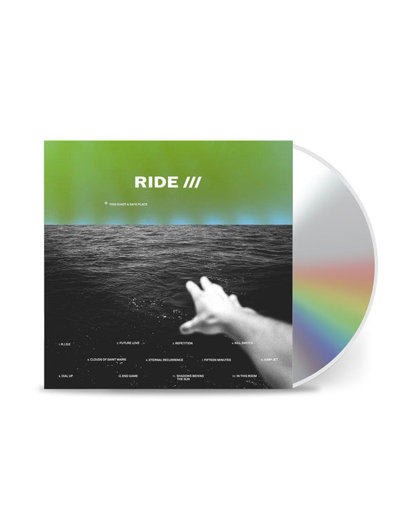 PRE-ORDER: RIDE THIS IS NOT A SAFE PLACE CD - SIGNED