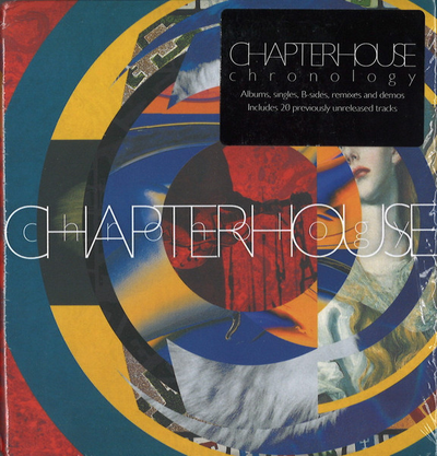 CHAPTERHOUSE – CHRONOLOGY - 6 CD BOX SET – Super Ultra Mega