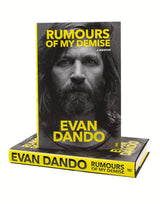 EVAN DANDO - RUMOURS OF MY DEMISE HARDCOVER BOOK